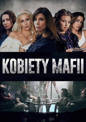 Serial Kobiety Mafii Gdzie Obejrze Netflix Disney Max