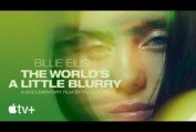 Billie Eilish: The World’s A Little Blurry — Official Trailer | Apple TV+