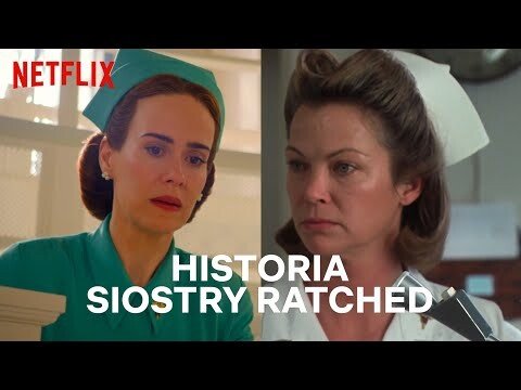 Kim naprawdę jest siostra Ratched? | Netflix