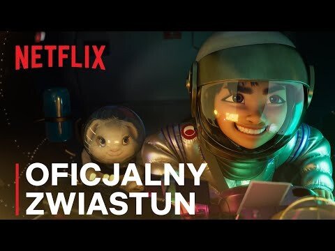 WYPRAWA NA KSIĘŻYC | Oficjalny zwiastun nr 1 | Produkcja Netflix i Pearl Studio