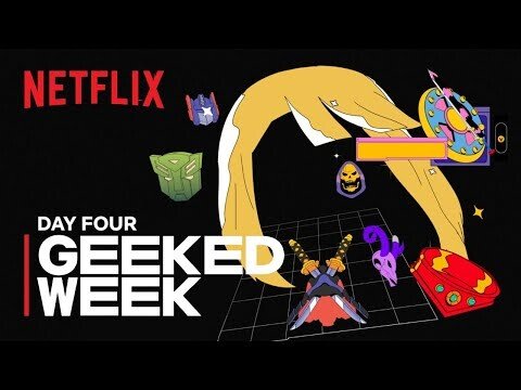 GEEKED WEEK - Day 4 | Netflix