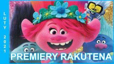 Luty w Rakuten | Wybrane premiery
