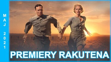 Maj w Rakuten | Wybrane premiery