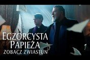 Egzorcysta papieża - zobacz zwiastun horroru!