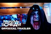 Make Me Scream - Official Trailer | Prime Video