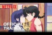 Ranma1/2 | Official Trailer | Netflix