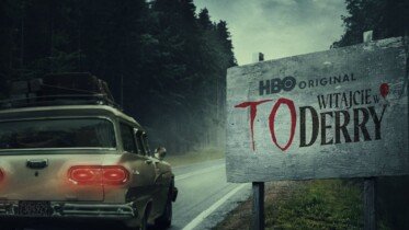 "To: Witajcie w Derry" | Plakat promujący nowy serial HBO Original
