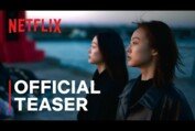 As You Stood By | Official Teaser | Netflix [ENG SUB]