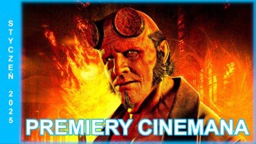 Druga połowa stycznia w Cineman | "Hellboy: Wzgórza nawiedzonych", "Armand" oraz "Demon" nadchodzą
