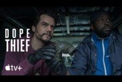 Dope Thief — Official Trailer | Apple TV+