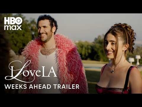 I Love LA | Weeks Ahead Trailer | HBO Max