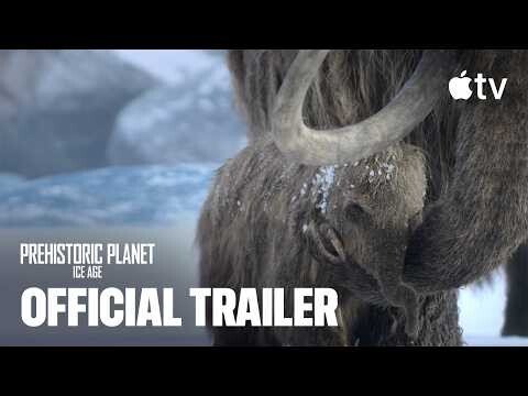 Prehistoric Planet: Ice Age — Season 3 Official Trailer | Apple TV