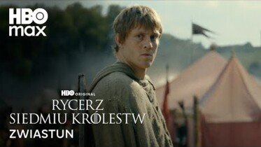 "Rycerz Siedmiu Królestw" | Pierwszy teaser wyczekiwanego serialu HBO Original!