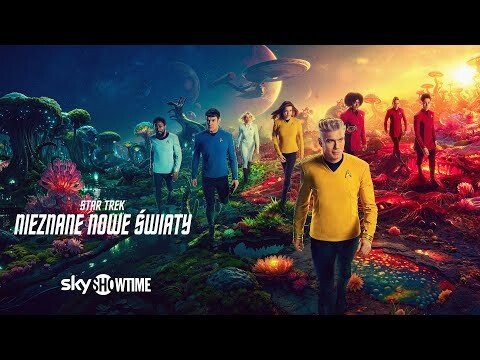 Star Trek: Nieznane nowe światy | S3 Oficjalny zwiastun | SkyShowtime Polska