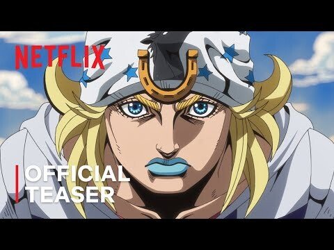 STEEL BALL RUN JoJo’s Bizarre Adventure | Official Teaser | Netflix Anime