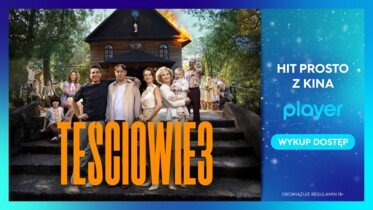 "Teściowie 3" już na VOD tylko w wypożyczalni Playera!