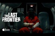 The Last Frontier — Date Announcement | Apple TV+