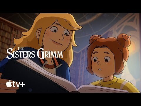 The Sisters Grimm — Official Trailer | Apple TV+