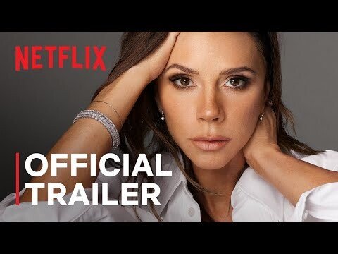 Victoria Beckham | Official Trailer | Netflix