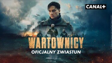 "Wartownicy" | Nowy serial oryginalny CANAL+ wkrótce na platformie