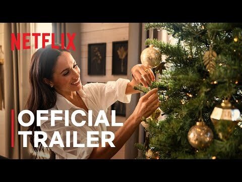 With Love, Meghan: Holiday Celebration | Official Trailer | Netflix