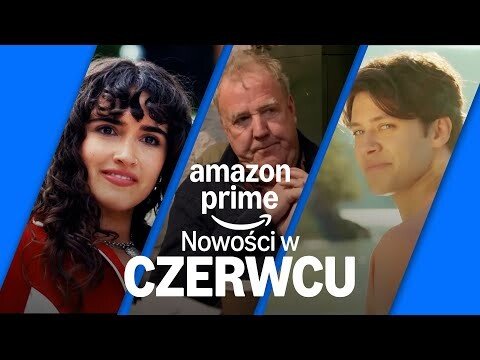 Czerwcowe Nowości | Prime Video Polska