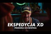 EKSPEDYCJA XD | Premiera 24 kwietnia w CANAL+