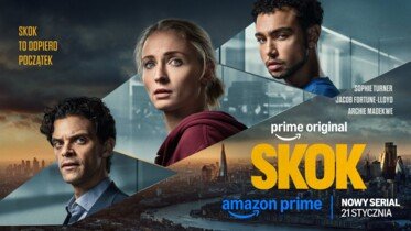 "Skok" | Napad, którego nie możesz przegapić, czyli Prime Video prezentuje zwiastun i plakat serialu 