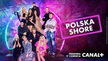 "Polska Shore" | Nowy program CANAL+ już za chwilę