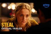 STEAL - Official Trailer | Prime Video