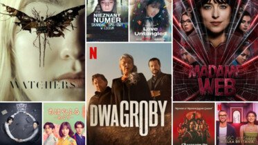 Madame Web, The Watchers i inne dzisiejsze nowości! Aktualizacja oferty Netflix Polska