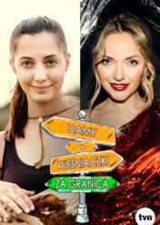 Damy i wieśniaczki. Za granicą / Damy i wieśniaczki. Za granicą
