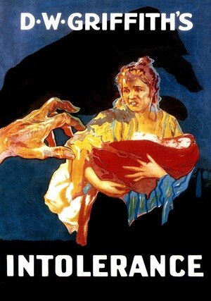 Nietolerancja / Intolerance: Love's Struggle Throughout the Ages
