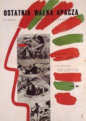 Ostatnia walka Apacza / Apache