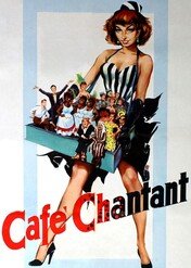 Cafe Chantant / Cafe Chantant