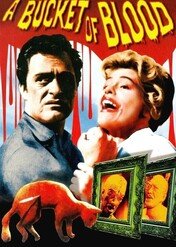 Wiadro krwi / A Bucket of Blood