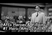 AFI's 100 Years...100 Heroes & Villains: #1 Hero - Atticus Finch