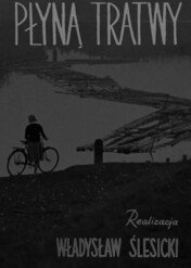 Płyną tratwy / Płyną tratwy