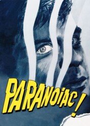 Paranoja / Paranoiac