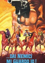 Bronię Się Przed Wrogami / Dai nemici mi guardo io!