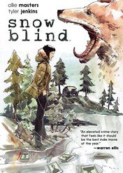 Snow Blind / Snow Blind