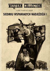 Siedmiu wspaniałych nadjeżdża! / The Magnificent Seven Ride!