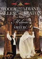 Miłość i śmierć / Love and Death