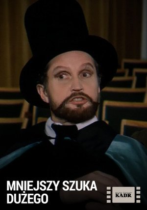 Mniejszy szuka Dużego "/ Mniejszy szuka dużego