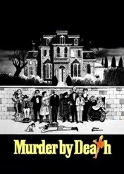 Zabity na śmierć / Murder by Death