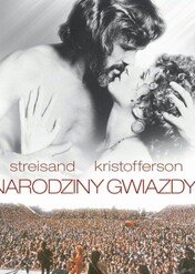 Narodziny gwiazdy / A Star is Born