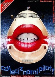 Czy leci z nami pilot? / Airplane!