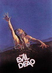 Martwe zło / The Evil Dead