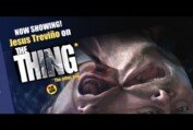 Jesús Trevińo on THE THING (2011)