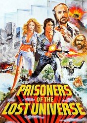 Więźniowie zaginionego wszechświata / Prisoners of the Lost Universe